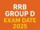 RRB Group D Exam Date 2025